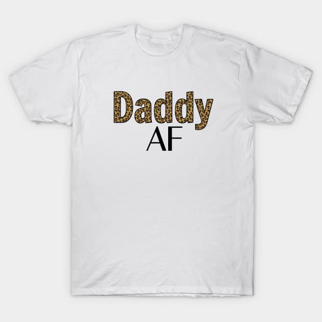 Daddy AF T-Shirt by RedRock